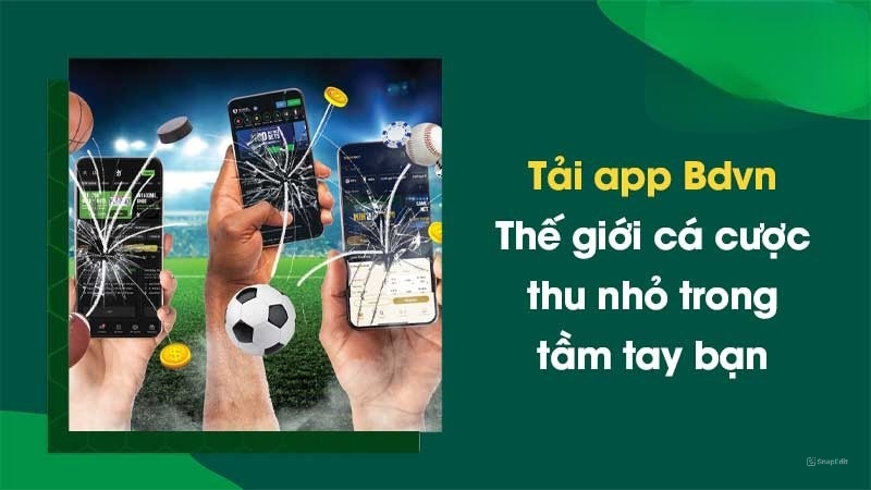 Ưu điểm khi tải app BDVN